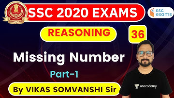 8:00 AM - SSC 2020 Exam | Reasoning by Vikas Somvanshi | Missing Number (Part-1)