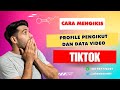 Cara Mengikis Profil Pengikut dan Data Video TikTok untuk Riset &amp; Strategi Konten