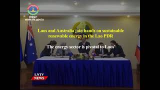 Laos and Australia join hands on sustainable renewable energy in the Lao PDR