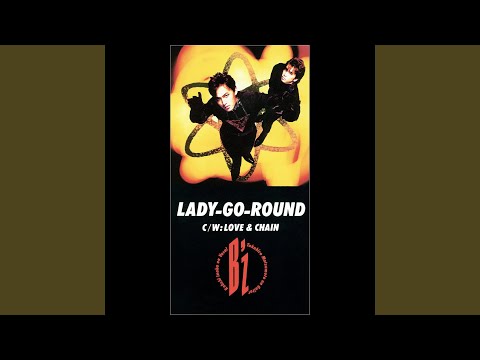 B'z "LADY-GO-ROUND"