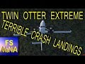 How NOT to Land a Twiin Otter
