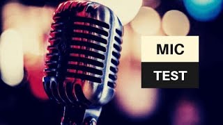 Mic Test 1 2 3