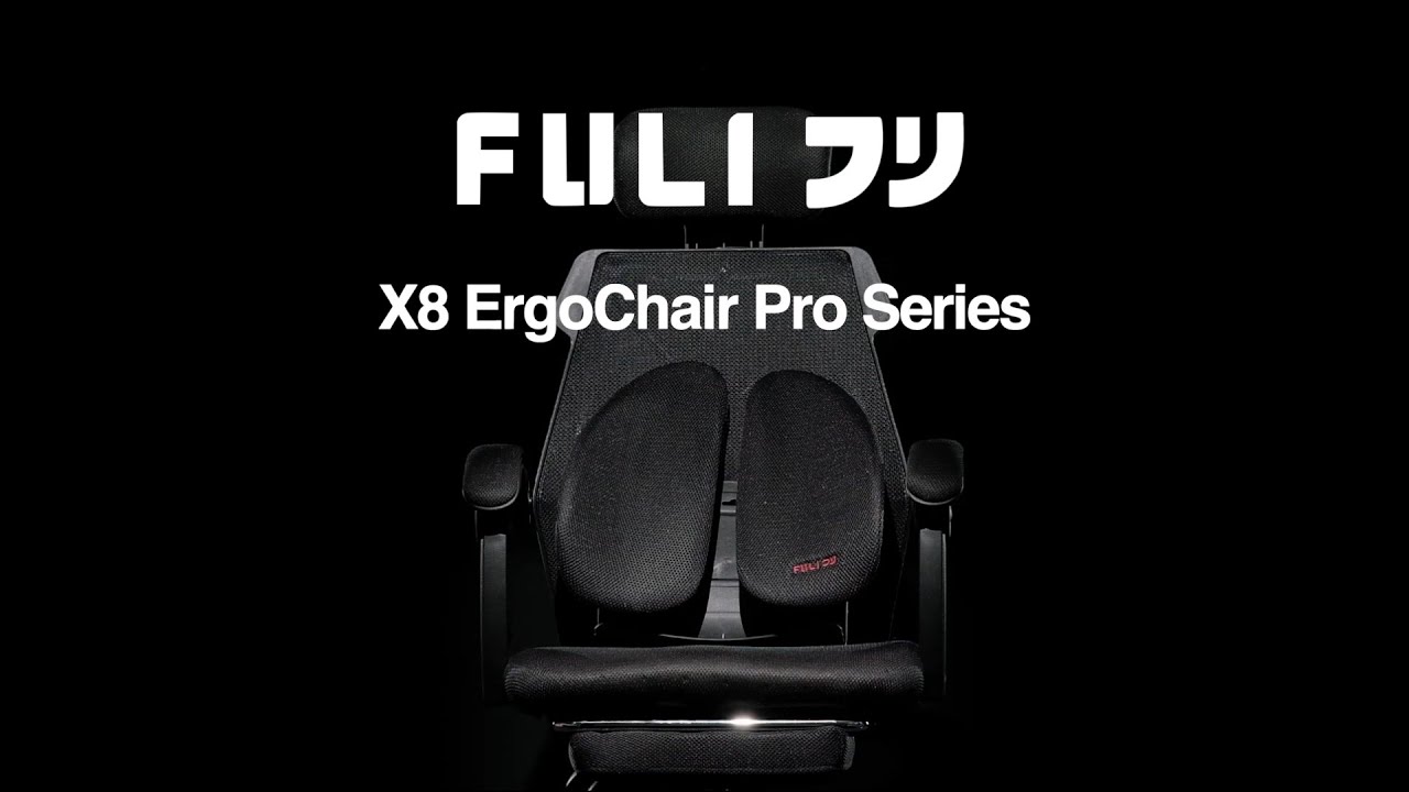 FULI X8 ErgoChair Pro Series Brand Image Video Text 1 1 YouTube