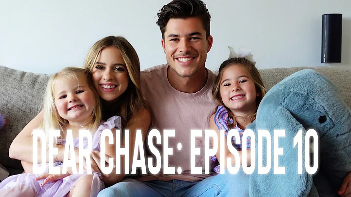 Dear Chase: Episode 10! | Chase Mattson, Kelianne ...