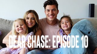 Dear Chase: Episode 10! | Chase Mattson, Kelianne Stankus with Hazel & Nora