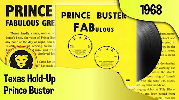 Prince Buster - Texas Hold-Up (Prince Buster ‎– FABulous Greatest Hits FULL ALBUM, 1968)