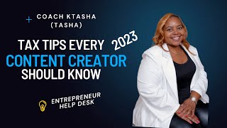 Taxes for Content Creators | Tax Expert Tips #contentcreators #taxtips #creativeentrepreneur by Coach Ktasha (Tasha) 358 views 1 year ago 5 minutes, 51 seconds