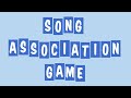 Song Association Game #1