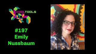 Cool Tools Show 197: Emily Nussbaum