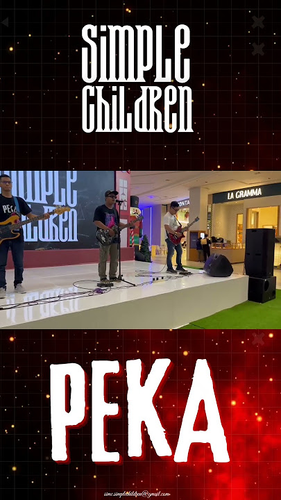 SIMPLE CHILDREN - PEKA (  Short Video )
