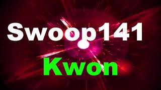 Swoop141 - Kwon