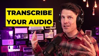 Transcribe any audio to text (if you have a Transistor account)