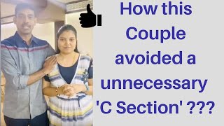 How this couple avoided unnecessary c section by VRIKSHAM mommy. ( Tamil )