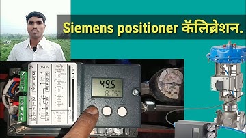 Siemens positioner calibration process. Simens positioner कॅलिब्रेशन प्रोसेस.#BMTECVLOG