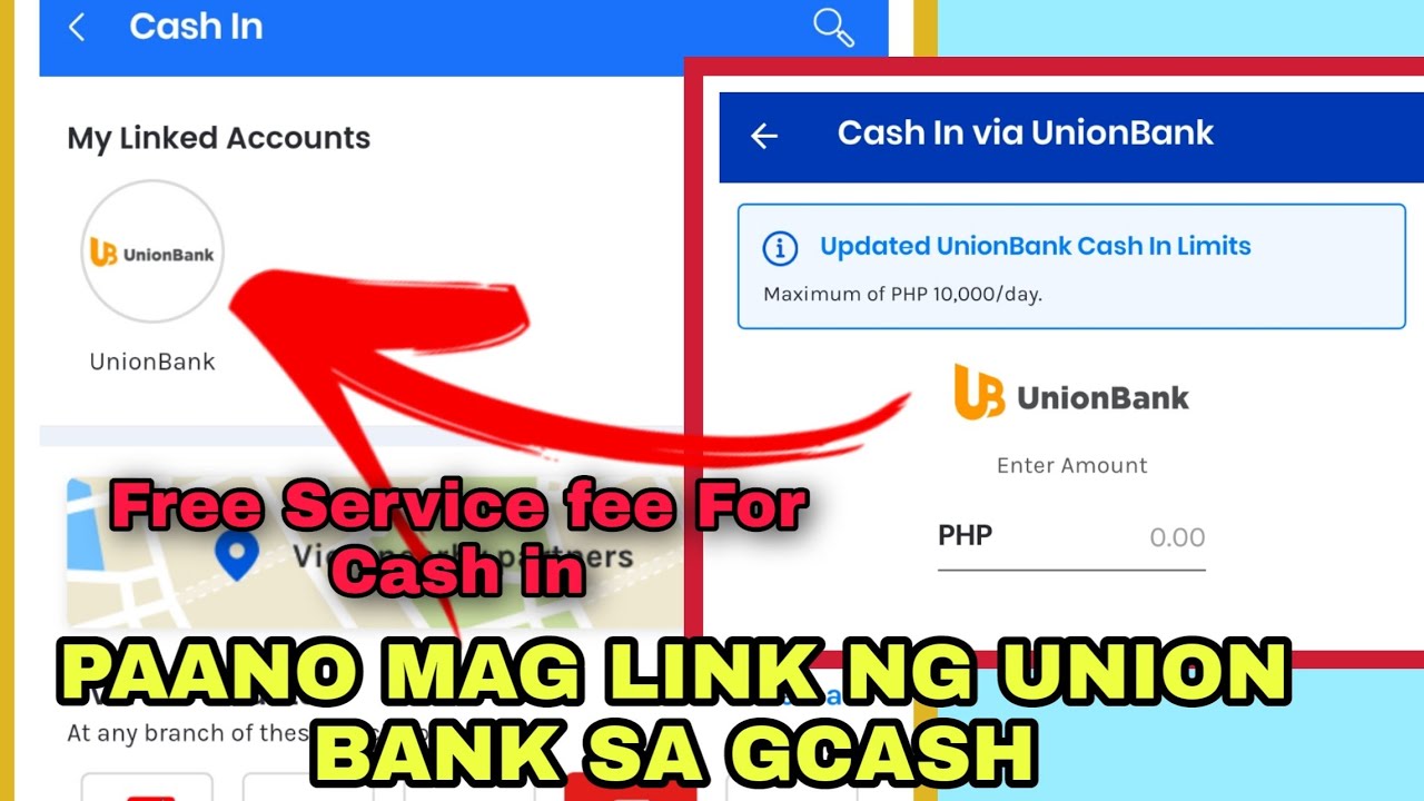 Paano Mag Link ng Union bank sa Gcash. | No Service fee for Cash in ...