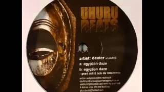 Download Lagu Dexter - Egyptian Daze (Grant Dell \u0026 Bob De Rosa Remix) [Uhuru Beats, 2005] MP3