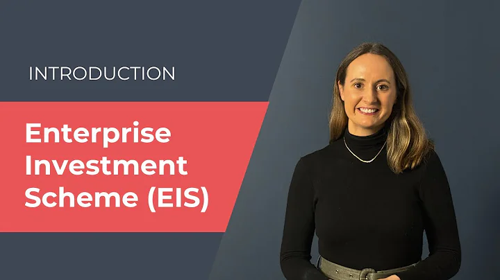 An introduction to the Enterprise Investment Scheme (EIS)