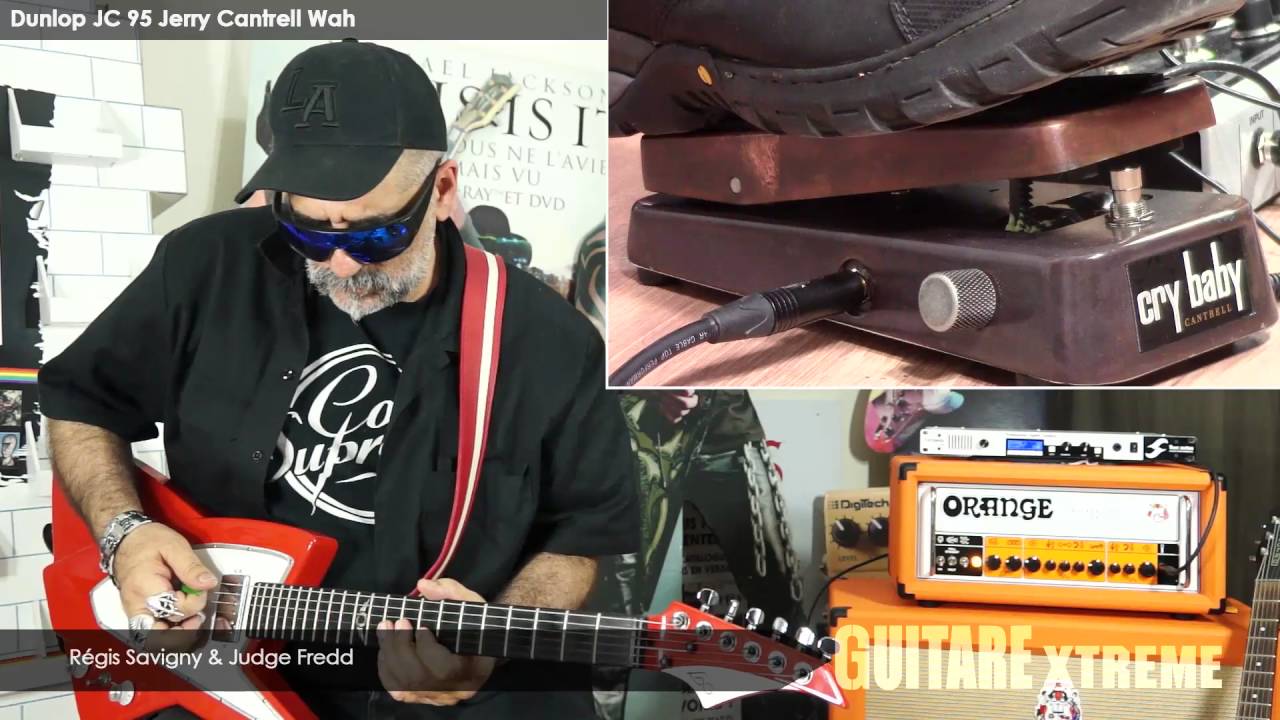 Guitare Xtreme # 76- Comparatif wah wah - Dunlop JC-95 Jerry Cantrell