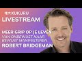  robert bridgeman  manifesteer meer grip op je leven   kukuru livestream