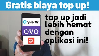 Gratis Top up OVO & GOPAY ! Bebas biaya admin!