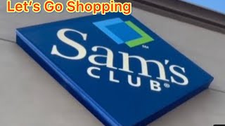 Sam’s Club | Let’s Go Shopping