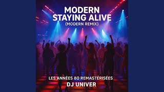 Modern Staying Alive