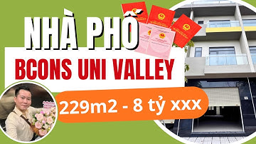 Nhà Phố Bcons Uni Valley Ngay Mặt Tiền Đường Đã Có Sổ Hồng Riêng | Diện tích 229m2 Xây Dựng