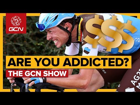 Addicted To Cycling? These Are The Warning Signs | The GCN Show Ep. 293