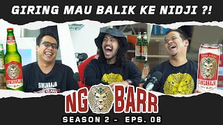 NGOBARR BARENG GOFAR & RAMA, RANDY NIDJI | GIRING MAU BALIK KE NIDJI ?! | #NGOBARR SEASON 2 (EPS.08)