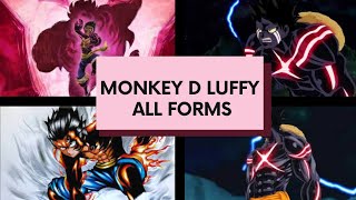 MONKEY D LUFFY ALL FORMS • ONE PIECE