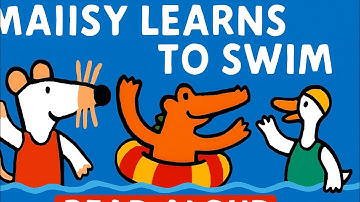 Maisy Learns to Swim - Read Aloud