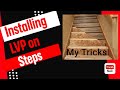My tricks to installing LVP on steps