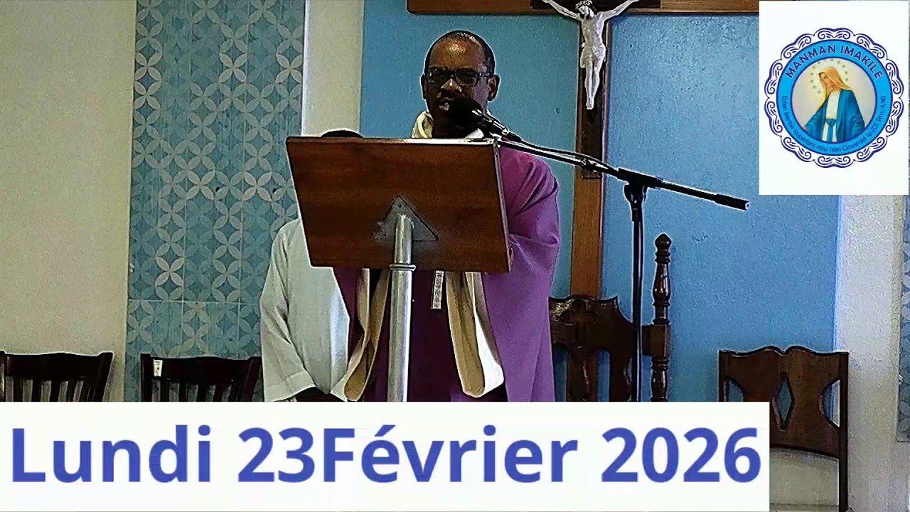 Le 23/02/2026 messe 6h30 AM