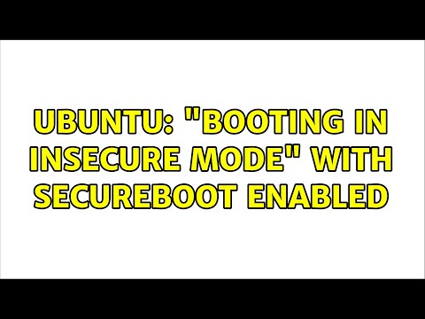 Ubuntu: Ubuntu: "Booting in insecure mode" with SecureBoot enabled hqdefault