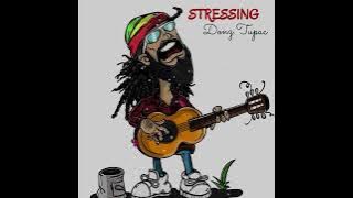 🎧 Onetox – “Stressing” (2025 Tropical Reggae Remix) 🌴✨Remixed by: Donz Tupac Music