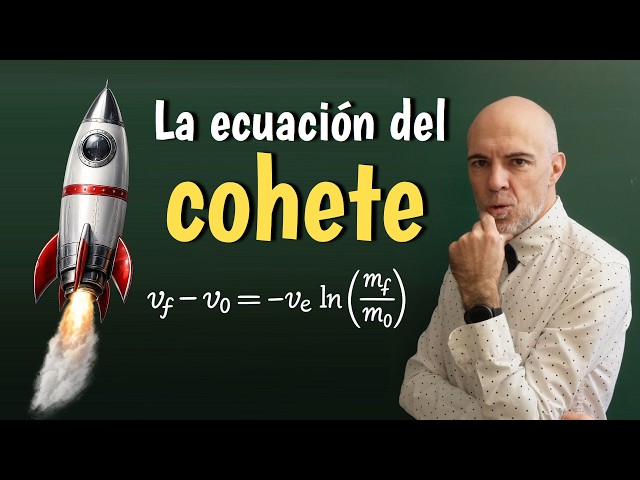 ¿Cuál es la Ecuación que Controla los Cohetes?