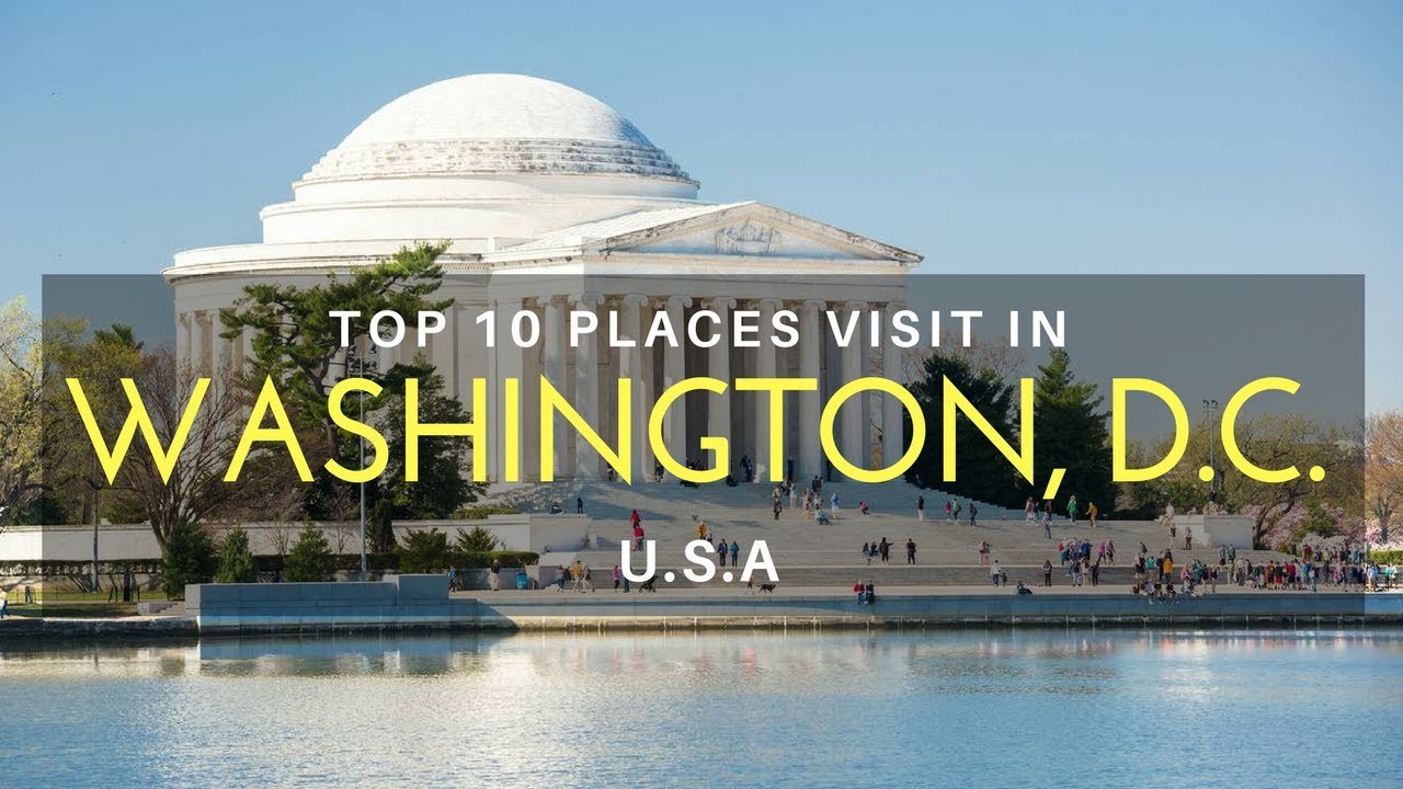 Irreplaceable Havbrasme Skru ned Things To Do in Washington DC | Top 10 Places to Visit in Washington DC,  U.S.A - Tourist Junction - YouTube