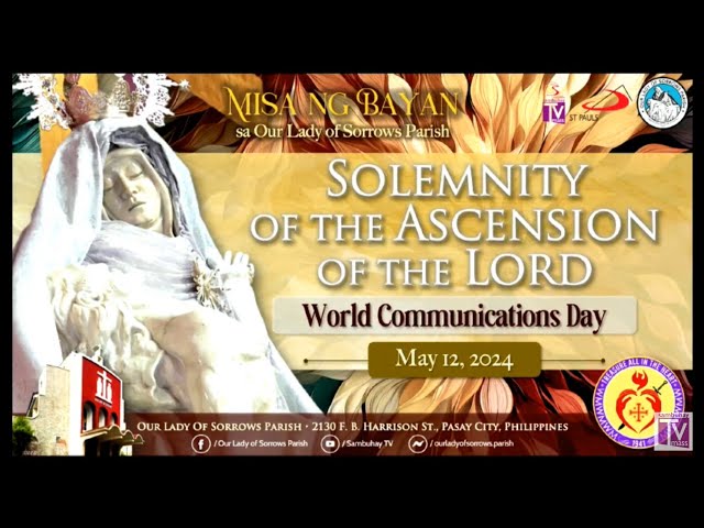 Our Lady of Sorrows Parish | Solemnity of the Ascension of the Lord | May 12, 2024, 7:30AM class=