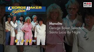 George Baker Selection - Manolito (Remastered)