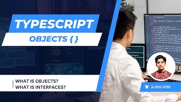 Typescript Objects - Typescript Tutorial 7 - Sarfaraz Unarr