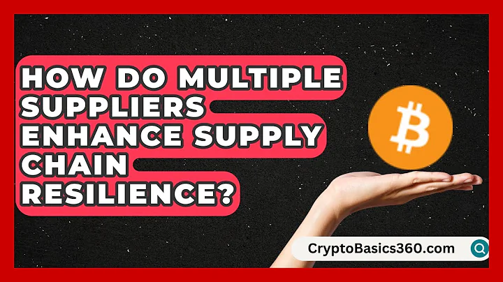 How Do Multiple Suppliers Enhance Supply Chain Resilience? | Smart Logistics Network News