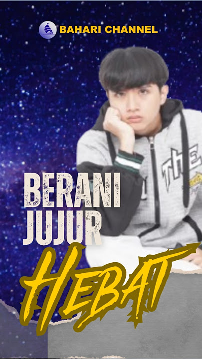 056 | BERANI JUJUR ITU HEBAT #motivasibangkit  #motivasikerja