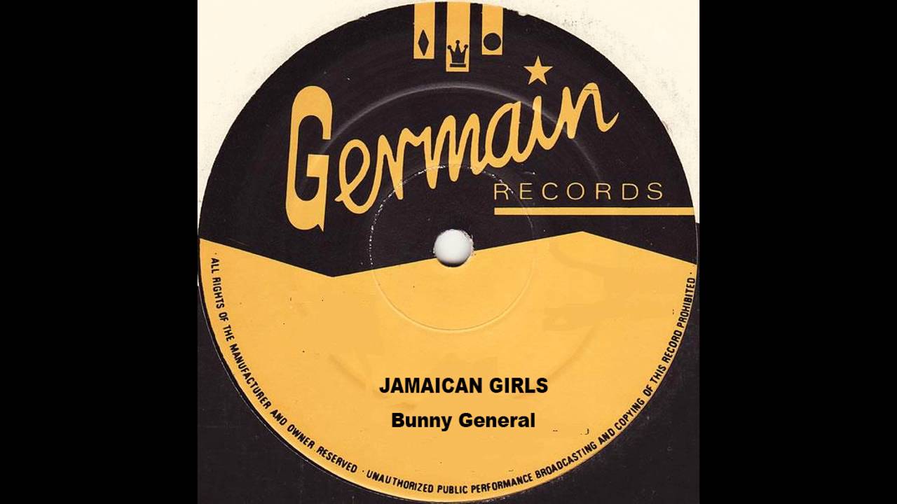 Bunny General - Jamaican Girls