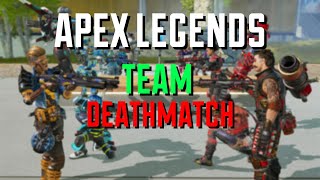 Trying out TEAM DEATHMATCH on PC... Restarting? // Apex Legends Season 16