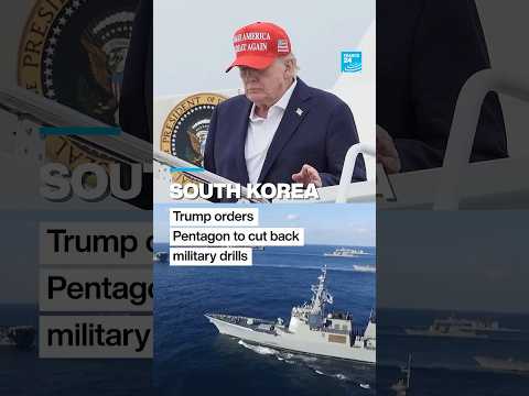 Trump orders Pentagon to cut back military drills with Seoul hours before start • FRANCE 24