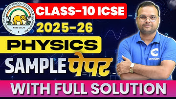 ICSE Class 10 Physics Sample Paper 2026 🔥 | New Pattern + Full Solution Explained!