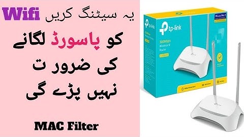 how to set mac filter in tp link router in 2024|Tp link router mai mac filter kaise add karen