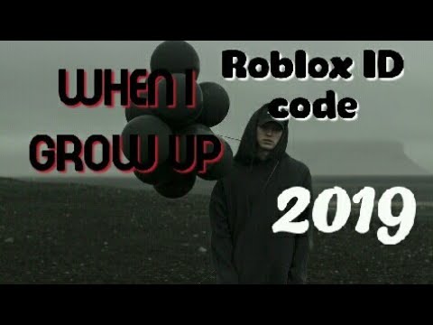When I Grow Up Roblox Id Code Nf 2019 Working Youtube
