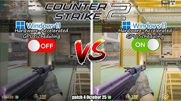 CS2 Hardware-Accelerated GPU Scheduling OFF vs Hardware-Accelerated GPU Scheduling ON (v4October25)