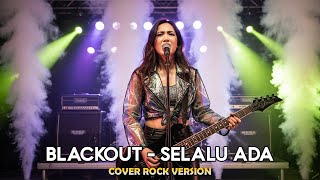 Download Lagu Blackout – Selalu Ada | Rock Version | Cover by Harmoni Virtual MP3